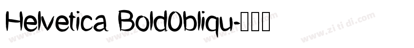 Helvetica Bold0bliqu字体转换